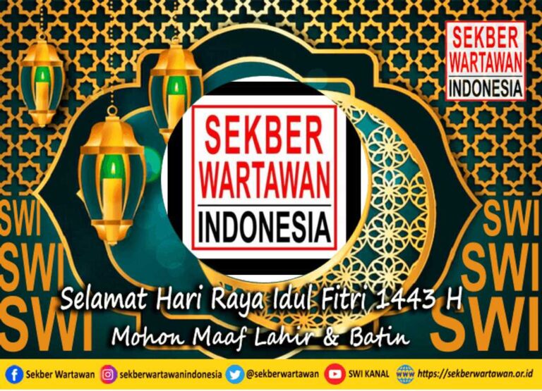 Ketum SWI Mengucapkan Selamat Hari Raya Idul Fitri 1443 Hijriah