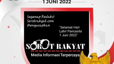 Selamat Hari Lahir Pancasila 1 Juni 2022