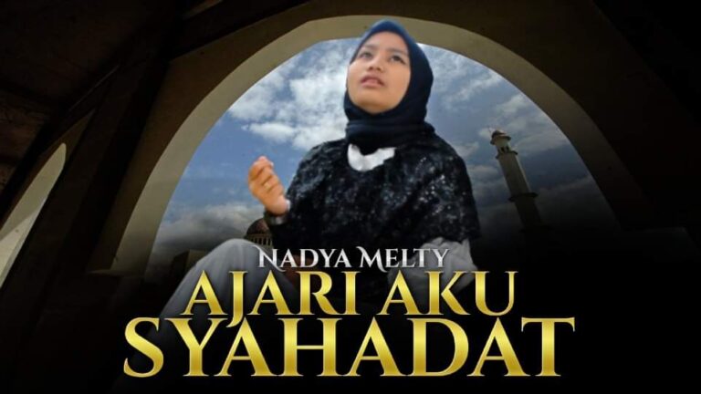 Nadya Melty Rilis Lagu Cinta Islami Berjudul Ajari Aku Syahadat