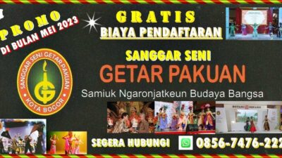 Dapatkan Segera! Promo Pendaftaran “Gratis” Bulan Maret 2023 di Sanggar Seni Getar Pakuan Kota Bogor