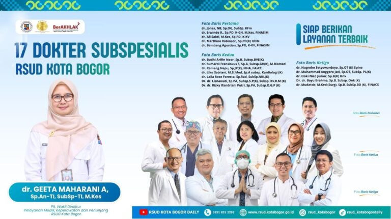 TERLENGKAP SE-BOGOR! 17 DOKTER SUB-SPESIALIS ADA DI RSUD KOTA BOGOR– DARI JANTUNG, KANKER HINGGA TULANG BELAKANG
