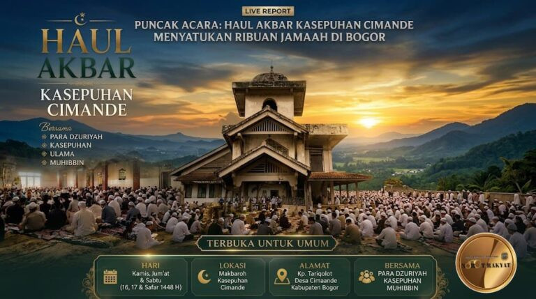 Ribuan Jemaah Siap Banjiri Haul Akbar Kasepuhan Cimande, Momentum Perkuat Ukhuwah dan Jaga Tradisi